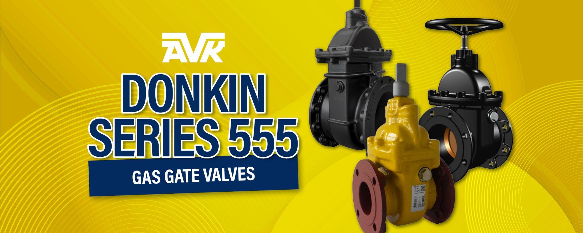 AVK Donkin Series 555 range banner image