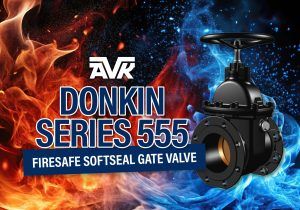 AVK Donkin 555 Firesafe gate valve